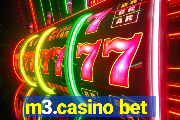 m3.casino bet